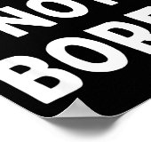 Board Not Bored Funny Board Game Geek Quote Nerdy Poster (Hoek)