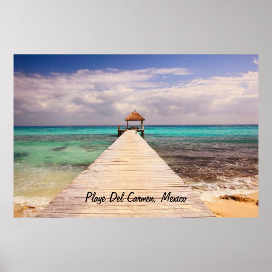 Boardwalk Dock in Playa del Carmen Poster (Devant)