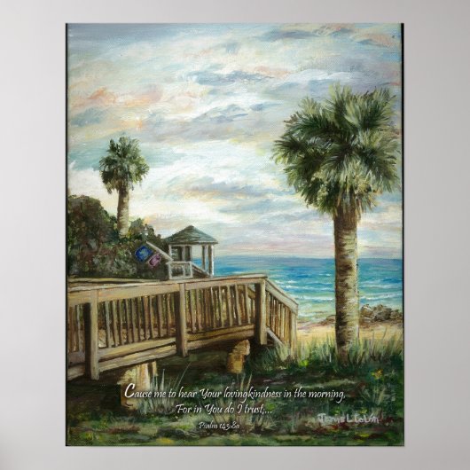 Boardwalk with Life Guard- Psalm 143:8a Poster (Voorkant)