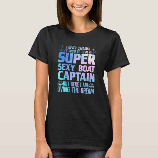 Boat Captain For Men Women Boating Boat Captain T-shirt (Voorkant)