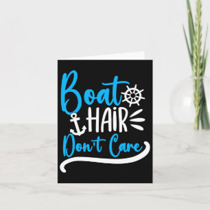 Boat Hair Don't Care Boating Cruise Girls Vrouwen Kaart