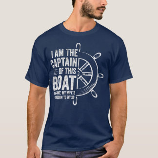 Boating Gifts ik ben de kapitein van deze boot T-shirt