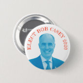 Bob Casey voor President Ronde Button 5,7 Cm (Voorkant /achterkant)