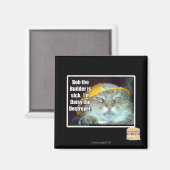 Bob de Bouwer is ziek Magneet (Voorkant / Achterkant)