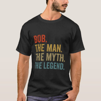 Bob de mythe De legende van de vaders dag T-shirt