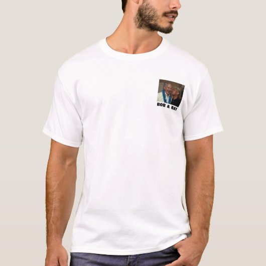 Bob & Ray versie 2 T-shirt (Voorkant)