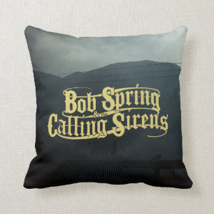 Bob Spring & The Calling Sirens - Album Pillow Kussen