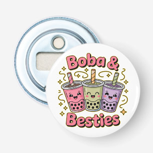 BOBA & Besties Vibes - Perfect voor liefhebbers va Button Flesopener