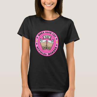 Boba Club Yay Officiële Lid Bubble Milk Tea Desi T-shirt