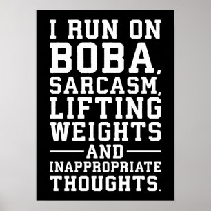 Boba, gewichtheffen, ongepaste gedachten, Gym Poster