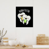 Boba Teeth Grappig Boba Tea Pun Donker BG Poster (Keuken)