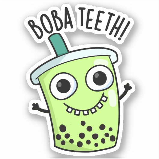Boba Teeth Grappige Boba Tea Pun Sticker (Voorkant)