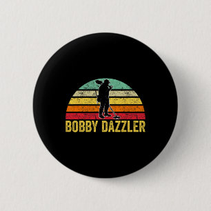 Bobby Dazzler Hunter Funny Hunting Lovers Ronde Button 5,7 Cm