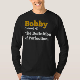 Bobby Gift Naam Gepersonaliseerde Verjaardag Naam T-shirt