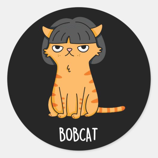 Bobcat Grappige Kat Bob Haar Pun Donker BG Ronde Sticker (Voorkant)
