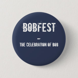 BOBFEST RONDE BUTTON 5,7 CM