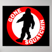 Bobo's GONE SQUATCHIN Poster (Voorkant)