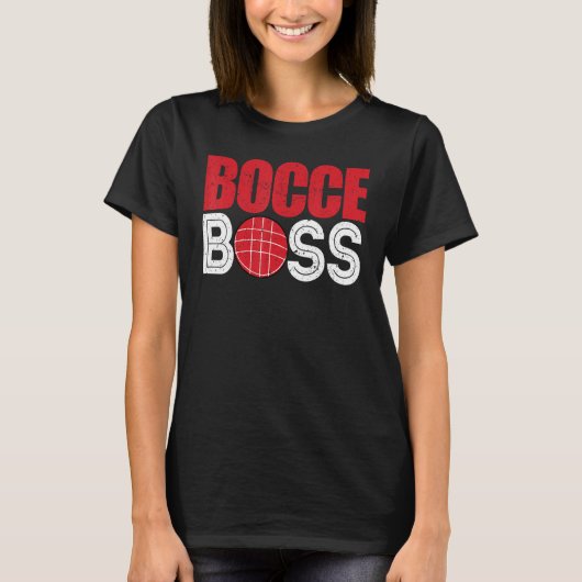 Bocce Ball Player Player Bocce Boss T-shirt (Voorkant)