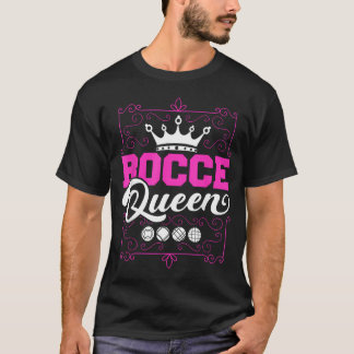 Bocce Koningin Vrouwen Gras Bowling Bocci Bal Game T-shirt