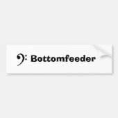Bodemafscheiding, Bottomfeeder Bumpersticker (Voorkant)