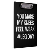 Bodemdag - Zwakke Knees - Funny Novelty Bodybuildi Klembord (Rechts)