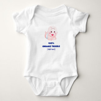 Body "100% Organic Trouble" Funny Watercolor Baby Bodys