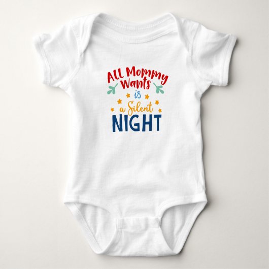 Body All Mommy Wants est une tenue de nuit pour bébé si (Devant)