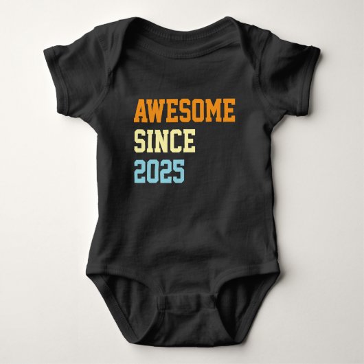 Body Awesome Since 2025 1st Birthday Funny (Devant)