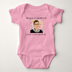Body Baby Girl Je veux être comme Ruth Bader Ginsberg
