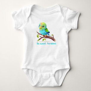 Body Be sweet, Parakeet