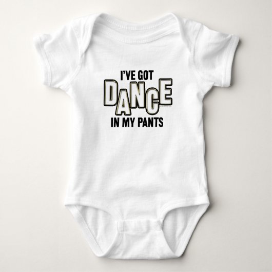 Body bébé Danse dans mon pantalon (Devant)