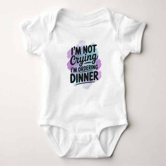 Body bébé drôle – Je ne pleure pas au dîner (Devant)
