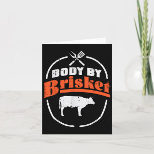 Body By Brisket Funny BBQ Barbecue Meat Grill Mann Kaart