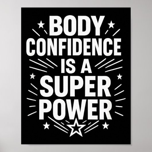 Body Confidence Motivational Saying  Poster (Voorkant)