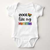 Body Cool Comme Mes Mommies Fierté LGBTQ Baby Bodysuit (Devant)