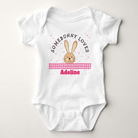Body Customized Somebunny Loves You Pink Baby Bodysuit (Devant)