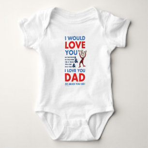 Body Dr. Seuss Je t'aime papa tellement que tu vois