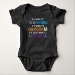 Body Funny Science Biologie Chimie Physique Enseignant<br><div class="desc">Si elle bouge,  c'est la biologie,  si elle pue,  c'est la chimie,  si elle ne marche pas,  c'est la physique. Dons de science amusant pour un enseignant scientifique. Idéal pour l'école,  la classe et le bureau.</div>
