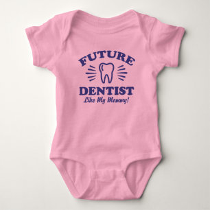 Body Futur Dentiste Comme Ma Maman Baby T-Shirt