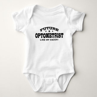 Body Futur Optométriste Comme Mon Papa Baby T-Shirt