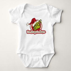 Body Grinch Je suis toujours en saison