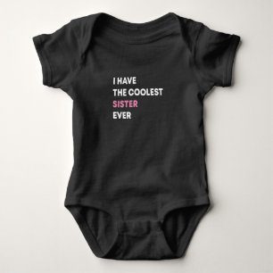 Body J'ai la sœur la plus cool qui soit,Cadeau pour béb
