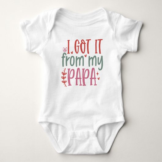 Body Je L'Ai Obtenu De Mon Papa - Bébé Boy Bodysuit (Devant)