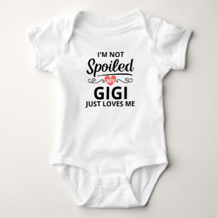 Body Je ne suis pas gâté, ma Gigi m'aime simplement