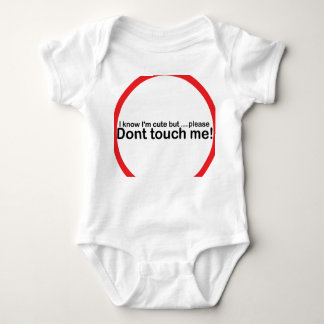 Body Je sais que je suis mignon mais svp ne me touche
