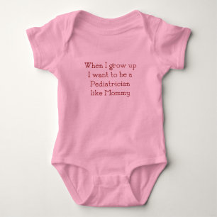 Body Je veux être un pédiatre comme le T-shirt de bé