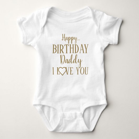 Body Joyeux Anniversaire Papa Je T'Aime Bébé Bodysuit (Devant)