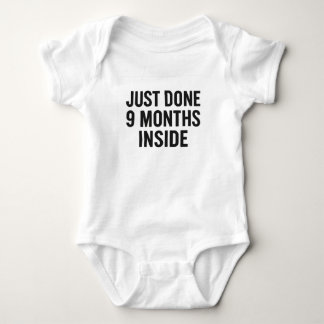 Body Juste Fait 9 Mois À L'Intérieur - Drôle Bodysuit B
