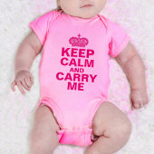 Body "Keep Calm and Carry Me" bébé fille personnalisée