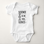 Body La science est dans mes gènes<br><div class="desc">Grand cadeau pour les amateurs de sciences. Si vous aimez la chimie,  la biologie ou simplement aimer la science,  c'est pour vous.</div>